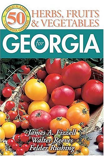 50 Great Herbs, Fruits, and Vegetables for Georgia baixar o livro de graça