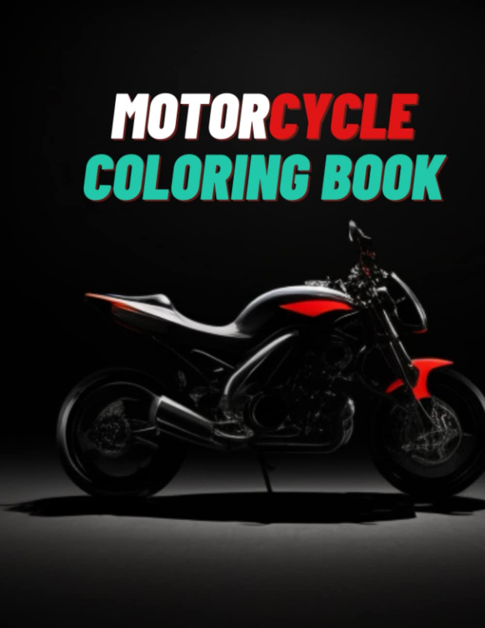Motorcycle Coloring Book: Motorcycles to Color for adults,Kids...A collection of the greatest Motocycles for boys and... gifts..(Adult Coloring Book for men,women), size 8,5x11 baixar o livro de graça