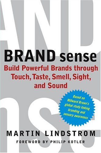 BRAND sense: Build Powerful Brands through Touch, Taste, Smell, Sight, and Sound baixar o livro de graça