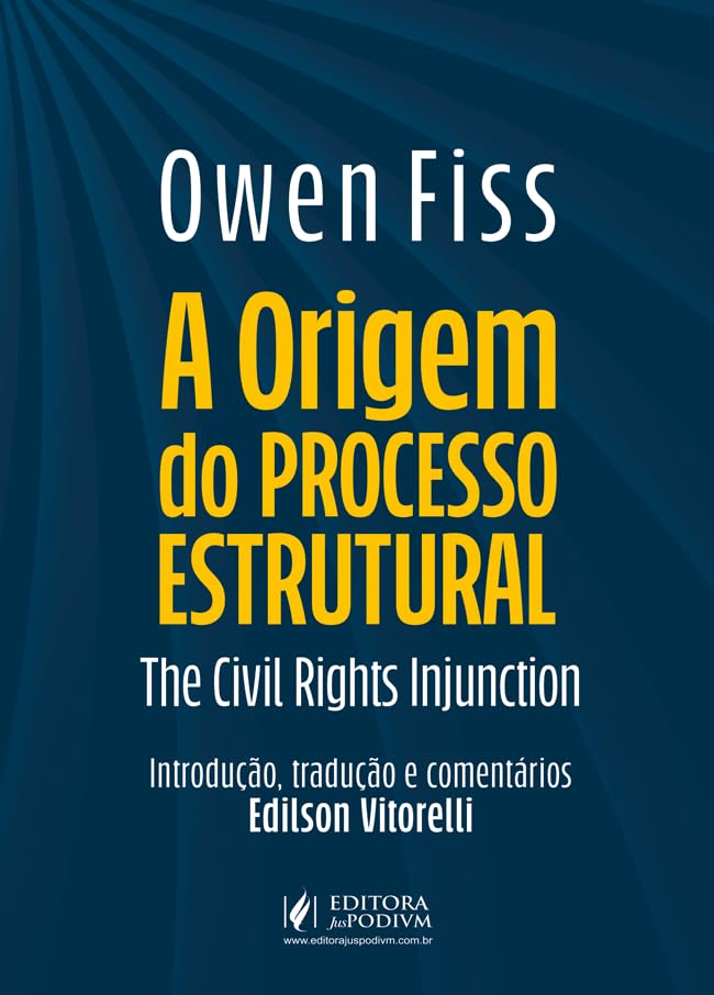 capítulo por capítulo baixar A ORIGEM DO PROCESSO ESTRUTURAL: THE CIVIL RIGHTS INJUNCTION