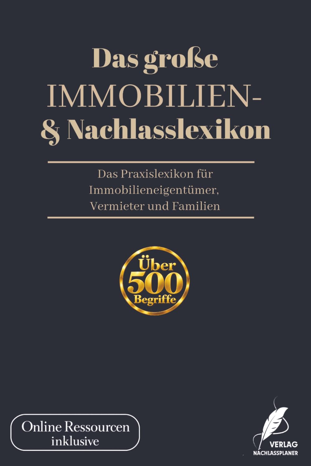 Das große Immobilien- & Nachlasslexikon: Das Kompendium für Eigentümer, Vermieter, Kapitalanleger, Erben und Nachlassplanende (Praxislexikon Immobilien, Vermögen & Nachlass) (German Edition) baixar o livro de graça