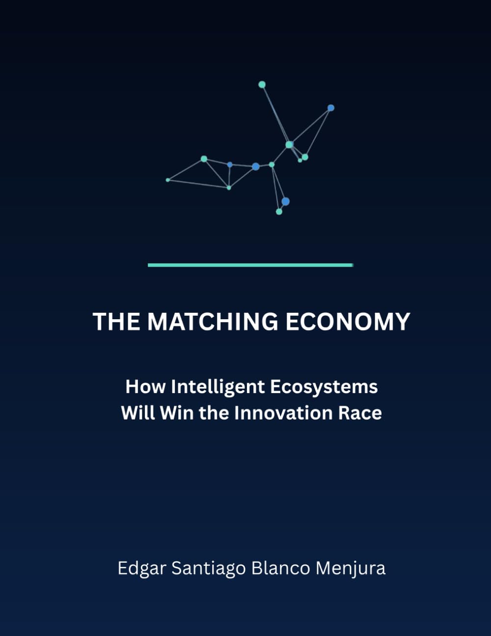 The Matching Economy: How Intelligent Ecosystems Will Win the Innovation Race baixar o livro de graça