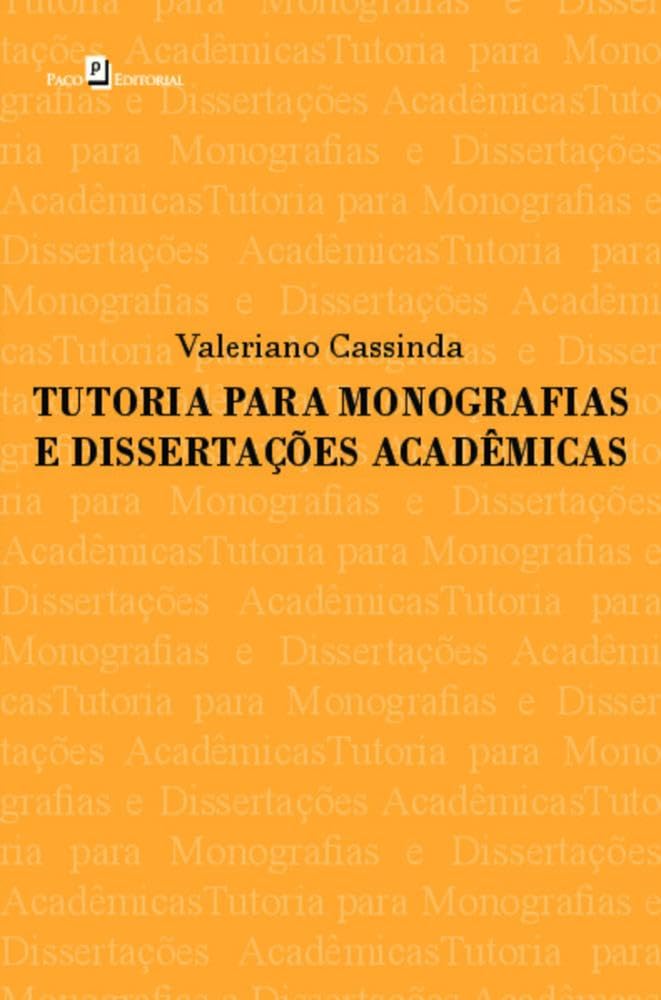 ler totalmente Tutoria Para Monografias e Dissertações Acadêmicas