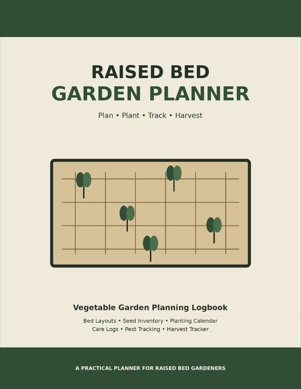capítulo por capítulo baixar Raised Bed Garden Planner: Vegetable Garden Planning Logbook with Raised Bed Layouts, Planting Calendar, Seed Inventory, Harvest Tracker & Garden Journal