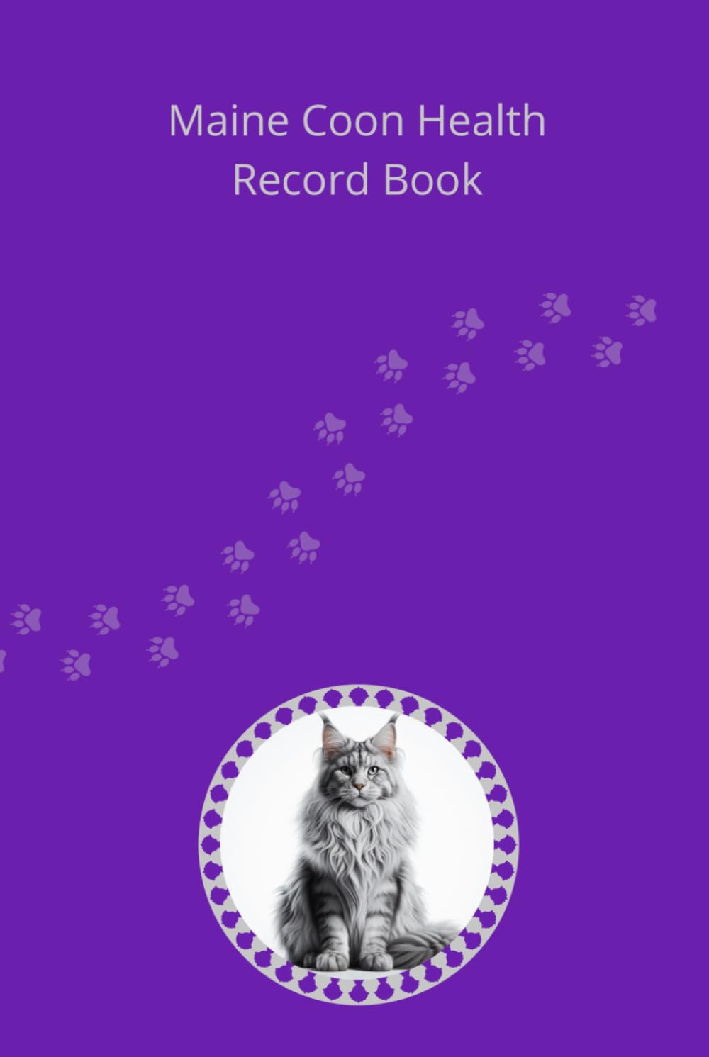 ler totalmente Maine Coon Health Record Book: Premium Hardcover Edition for Girl Cats - Silver Details - 101 Pages for Veterinary Visits and Medical Tracking