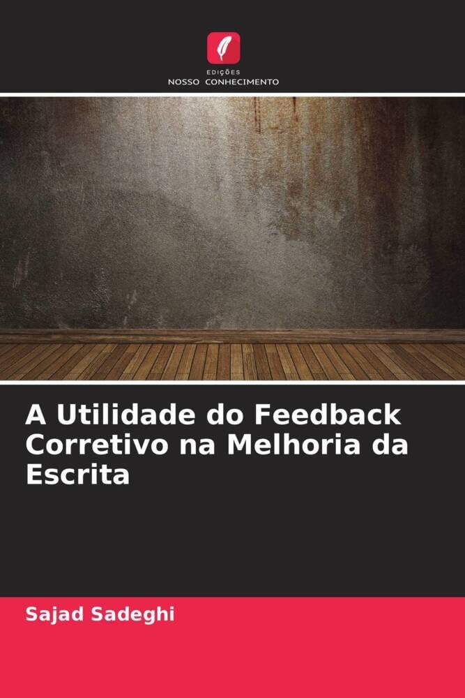 A Utilidade do Feedback Corretivo na Melhoria da Escrita baixar livro de graça