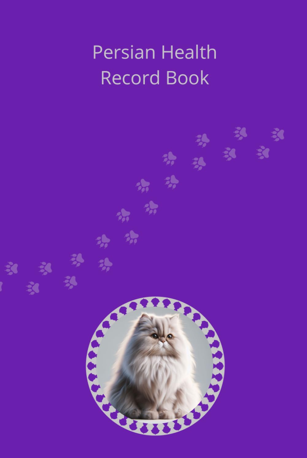 Persian Health Record Book: Premium Hardcover Edition for Girl Cats - Silver Details - 101 Pages for Veterinary Visits and Medical Tracking baixar livro de graça