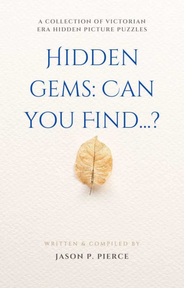 Hidden Gems: Can You Find...?: A Collection of Victorian Era Hidden Picture Puzzles (English Edition) baixar o livro de graça
