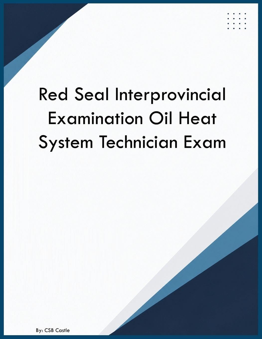 ler totalmente Red Seal Interprovincial Examination Oil Heat System Technician Exam