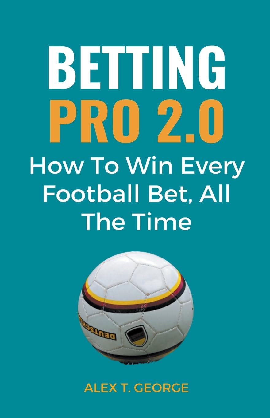 ler totalmente Betting Pro 2.0: How To Win Every Football Bet, All The Time