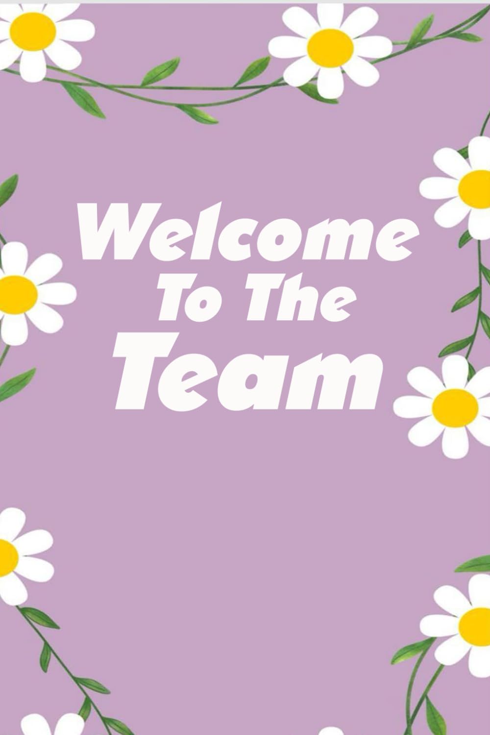 Welcome To The Team: Notebooks with Quotes on the cover for Co-workers, Staff Member, Employees, HR, Workplace, Boss, Friends, and School ( 6x9 inches, 110 page) baixar o livro de graça