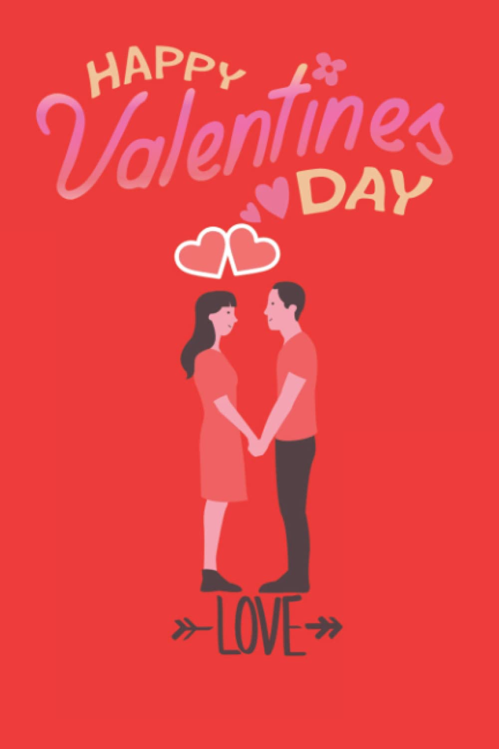Happy Valentine's Day 14 February: Notebook. valentines day journal, valentines Notebook Gift for girlfriend, wife,,..(100 Page. Size 6"x"9) baixar o livro de graça