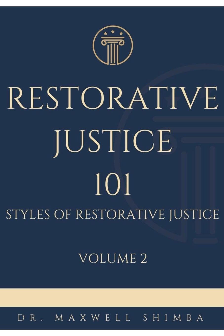 Restorative Justice 101: Styles of Restorative Justice: 02