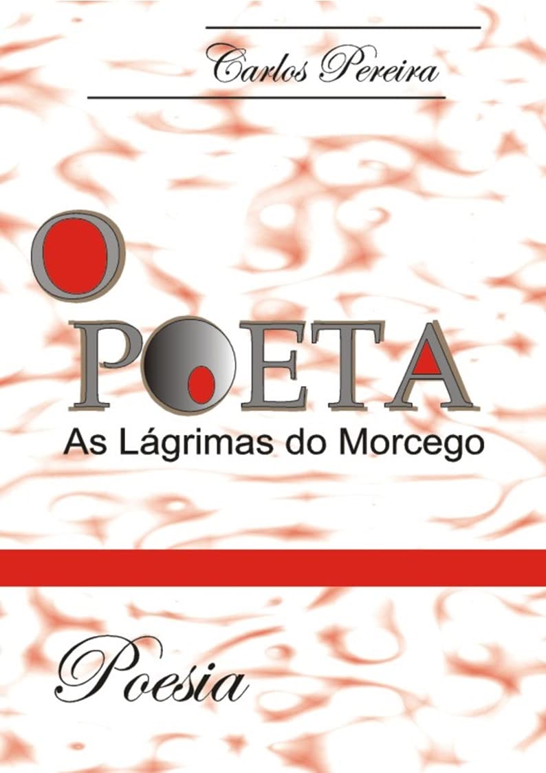 ler totalmente O POETA: As Lágrimas do Morcego