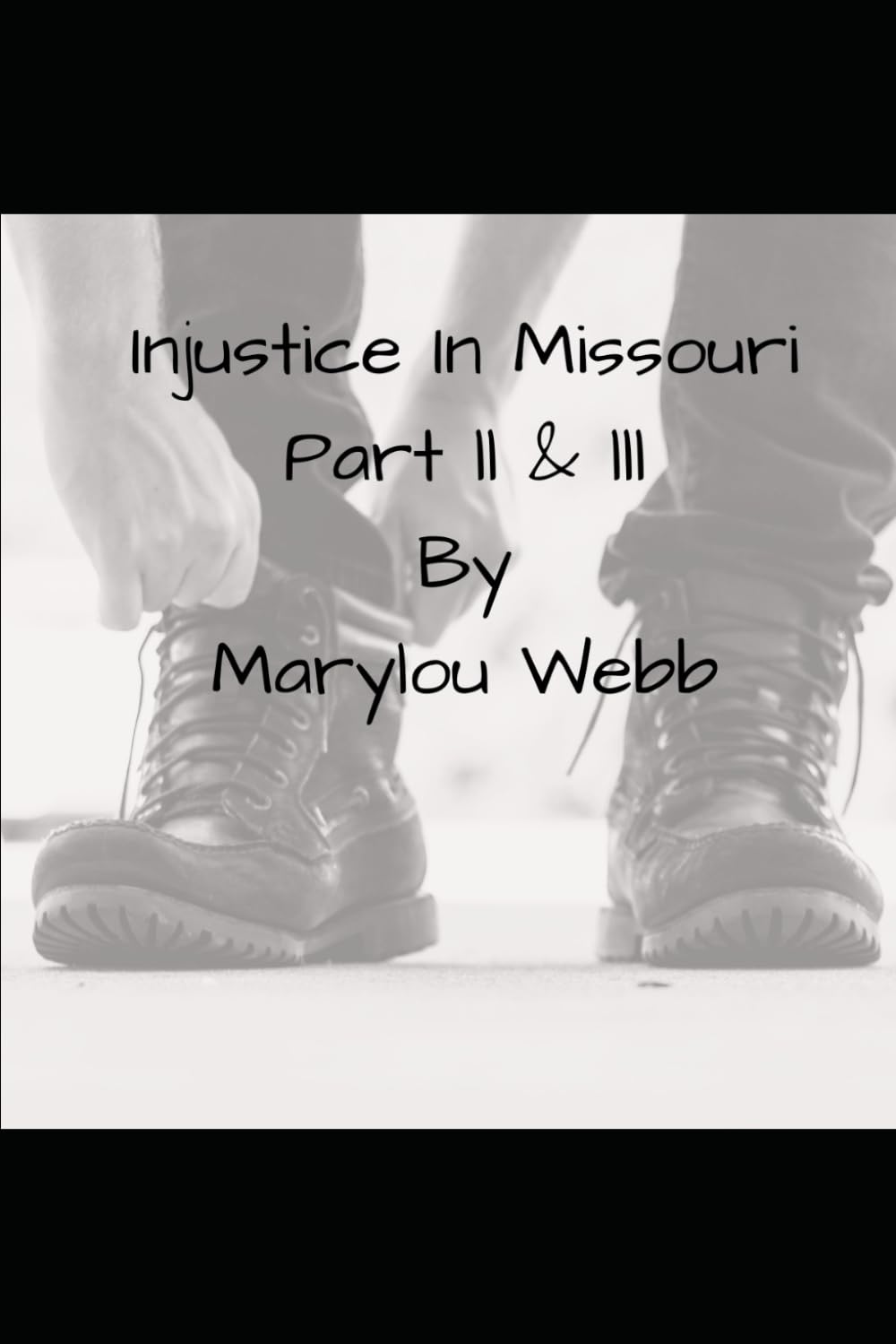 Injustice In Missouri Part ll & lll baixar livro de graça