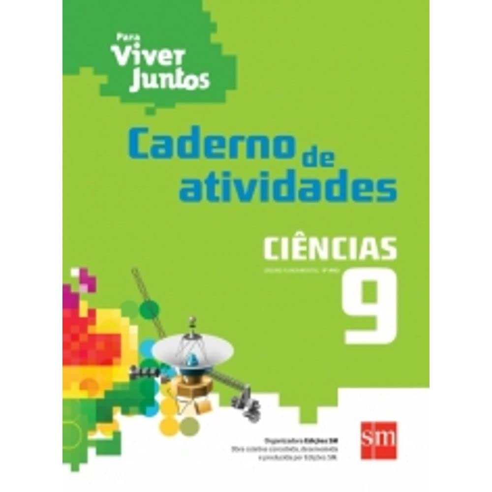 Para Viver Juntos. Ciências. Caderno de Atividades. 9º Ano
