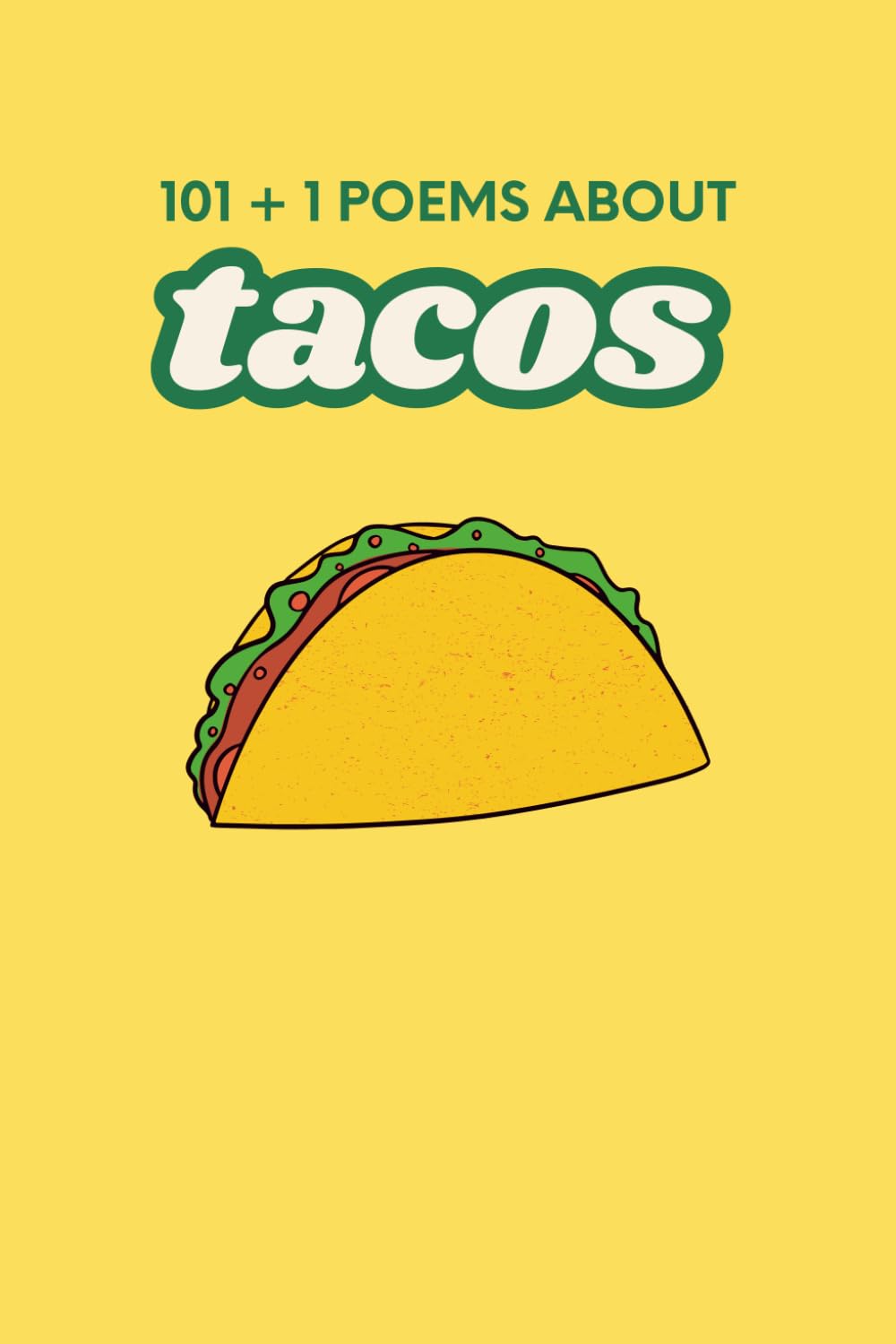 101 +1 Poems About Tacos baixar o livro de graça