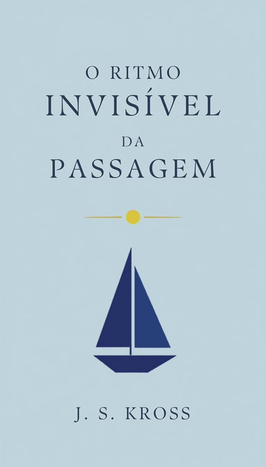 O Ritmo Invisível da Passagem baixar livro de graça