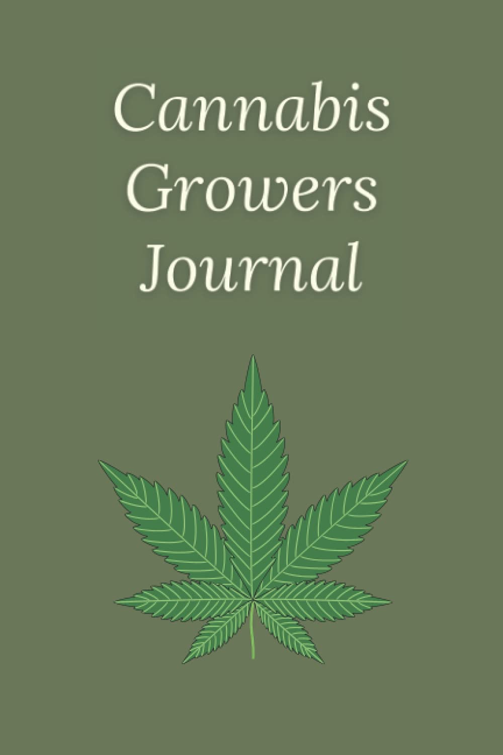 capítulo por capítulo baixar Cannabis Growers Journal: A Record Keeping Cannabis Log for Weed Grow and Harvest, Medical Weed Reference, Marijuana Growing & Harvesting Log, Keeping Track Of Details