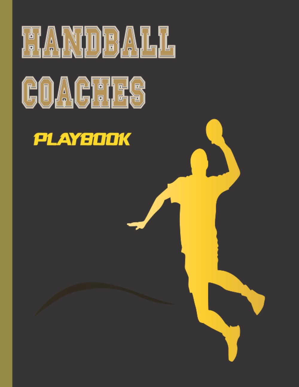 Handball Coaches Playbook: 120 pages of Blank Handball court Diagrams, Handball Coaching Playbook for drawing up plays, drills and training, Journal to improve Handball Game Tactics baixar livro de graça