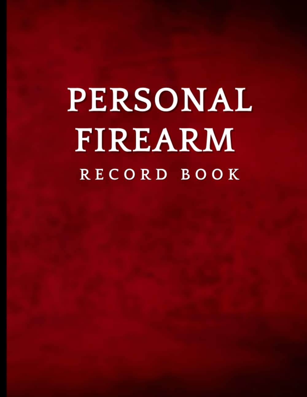 ler totalmente Personal Firearms Record Book: Firearms Inventory Log for Gun Owners to Record Acquisitions, Dispositions, and Personal Gun Collection Information