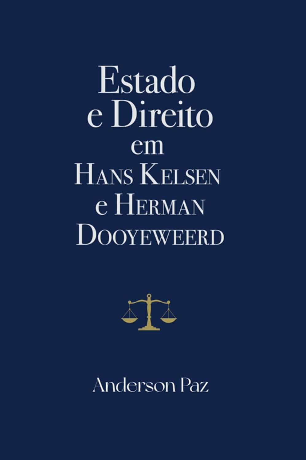 capítulo por capítulo baixar Estado e Direito em Hans Kelsen e Herman Dooyeweerd