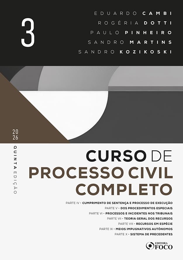capítulo por capítulo baixar Curso de Processo Civil Completo - Vol. 3 - 5ª ED - 2026: Cumprimento de Sentença e Processo de Execução dos Procedimentos dos Procedimentos... Autônomos, Sistema de Precedentes: Volume 3