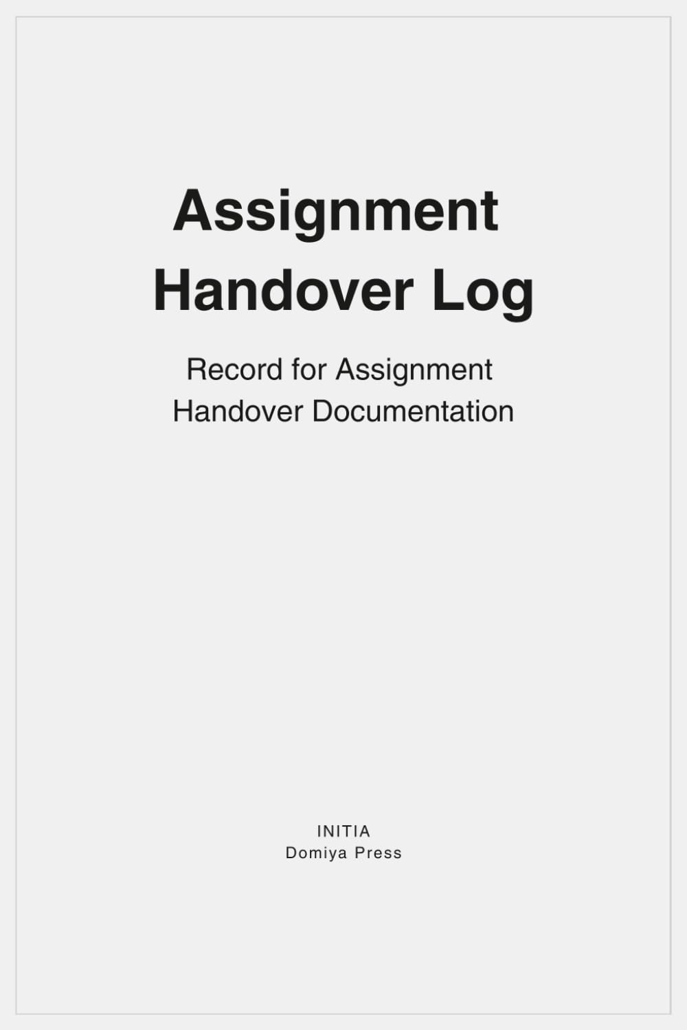 capítulo por capítulo baixar Assignment Handover Log: Record for Assignment Handover Documentation