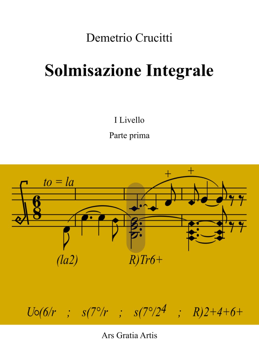 ler totalmente Solmisazione Integrale – I Livello, Parte prima (Italian Edition)