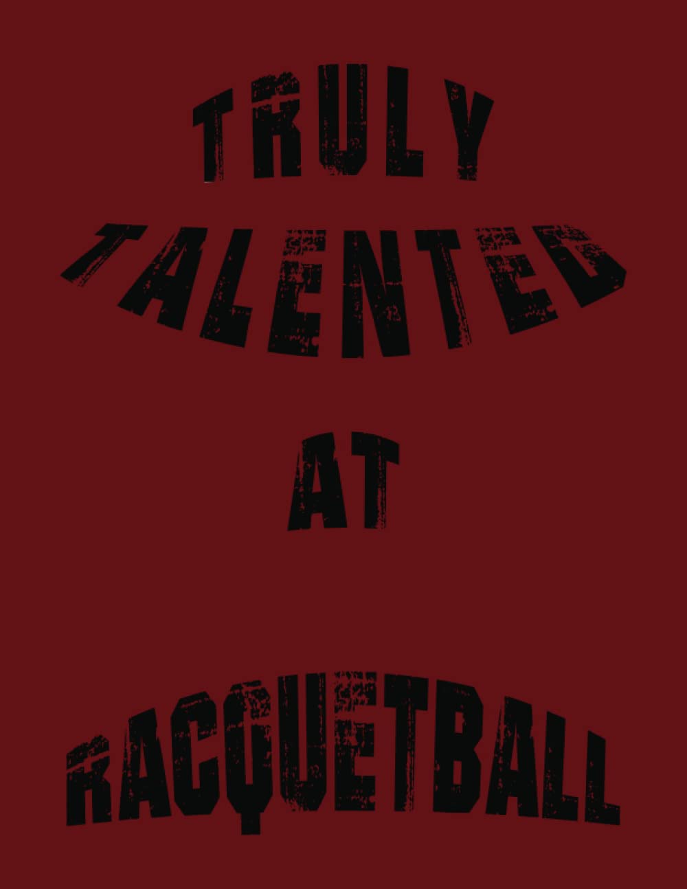 Truly Talented At Racquetball: Cute College Ruled Notebook | Pretty Large Lined Journal & Diary for Writing & Note Taking for Girls and Boys baixar livro de graça