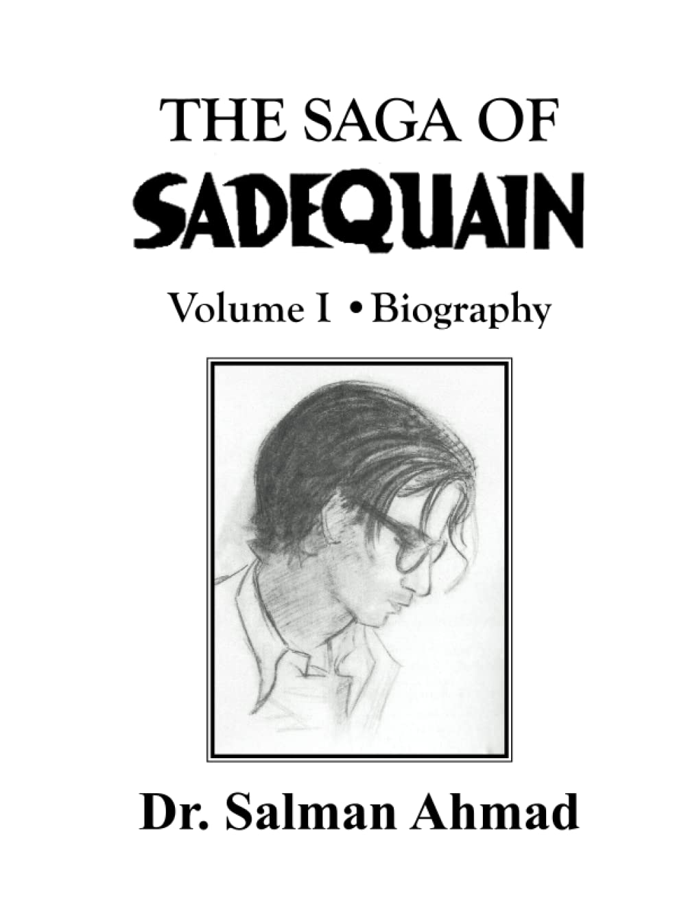 ler totalmente The Saga of SADEQUAIN Volume I - Biography