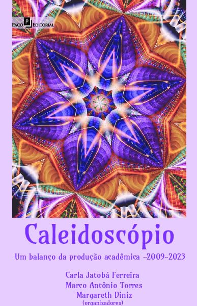 capítulo por capítulo baixar Caleidoscópio: Um Balanço da Produção Acadêmica -2009-2023