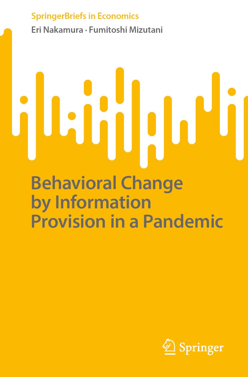 Behavioral Change by Information Provision in a Pandemic (SpringerBriefs in Economics) (English Edition) baixar o livro de graça