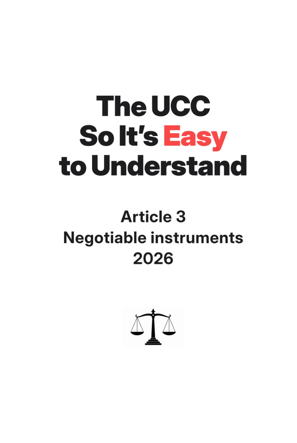 The UCC So It's Easy To Understand | Article 3 - Negotiable Instruments | 2026 baixar o livro de graça