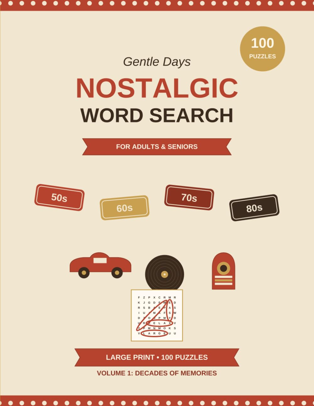 Gentle Days: Nostalgic Word Search — Volume 1: Decades of Memories. 100 Large-Print Puzzles from the 1950s, 60s, 70s and 80s for Adults and Seniors (Portuguese Edition) baixar o livro de graça