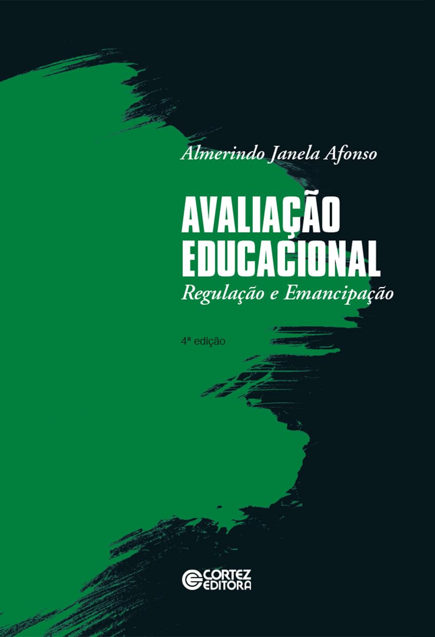 Avaliação educacional: regulação e emancipação baixar o livro de graça