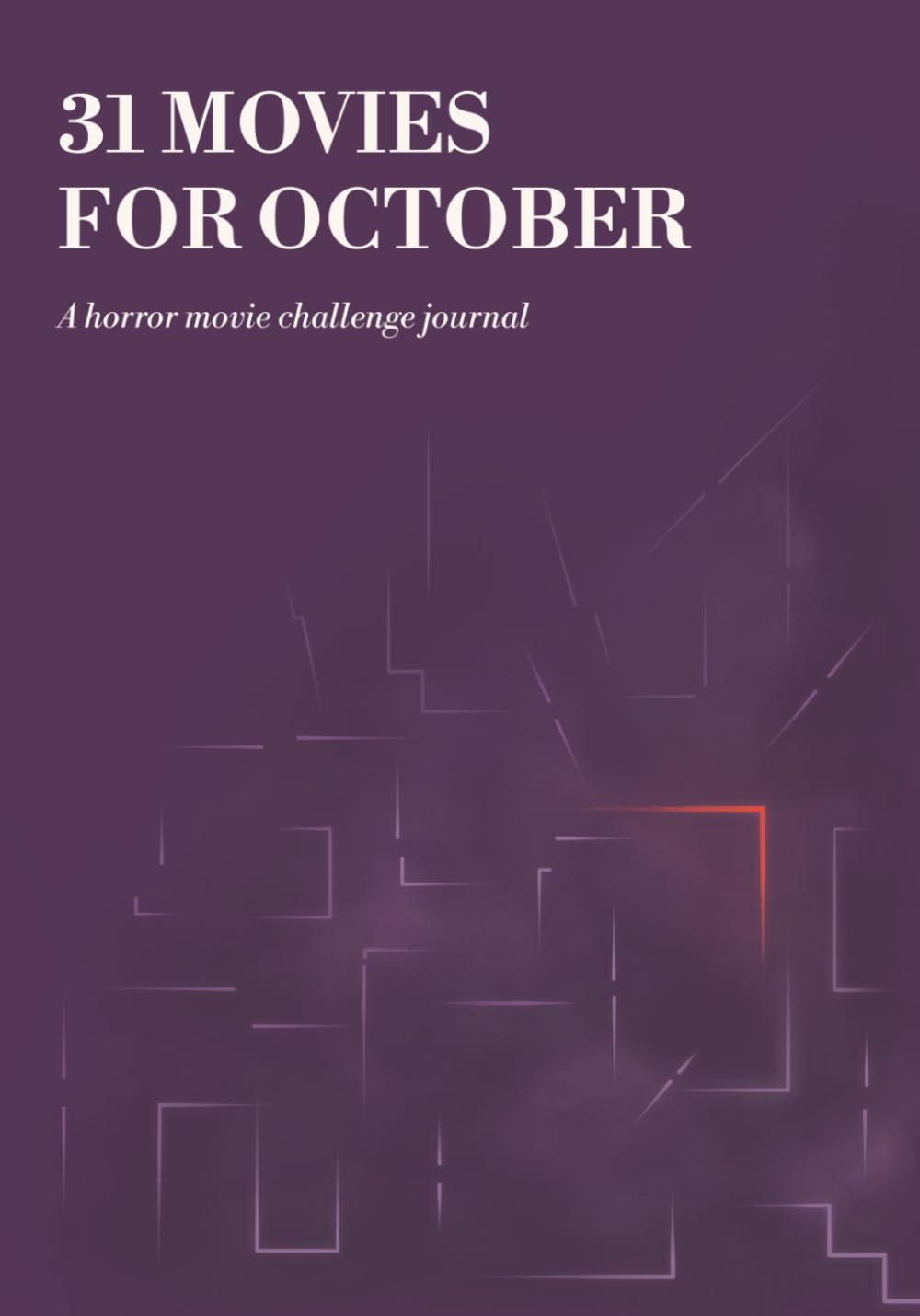 ler totalmente 31 MOVIES FOR OCTOBER: A Horror Movie Challenge Journal
