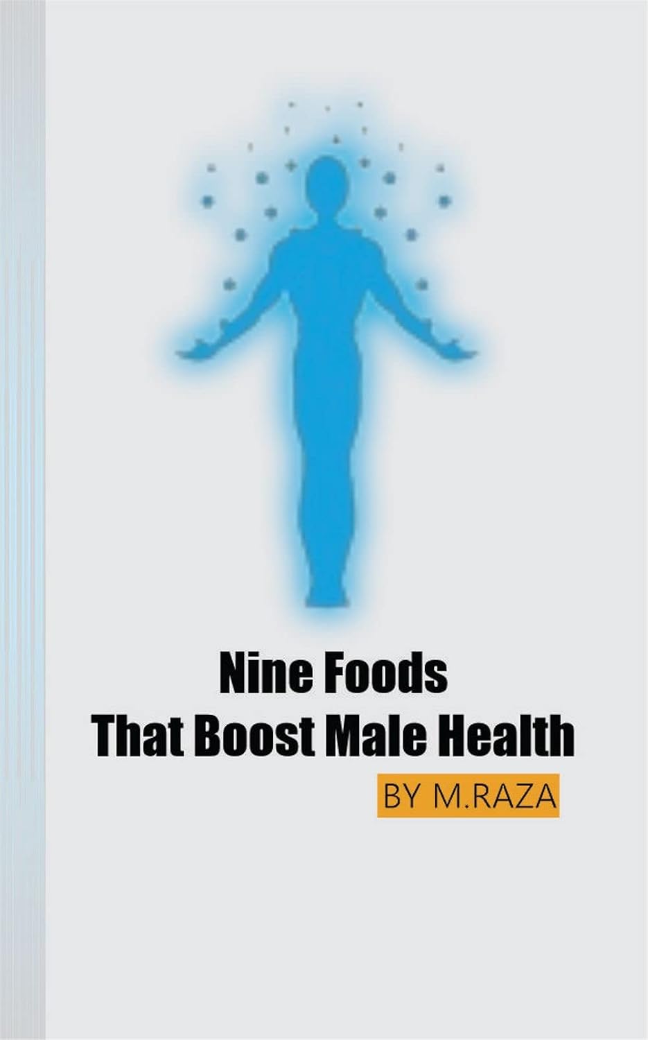 Nine Foods That Boost Male Health (English Edition) baixar livro de graça