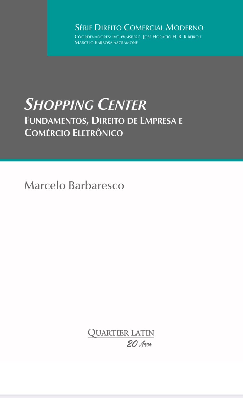 Shopping Center: Fundamentos, Direito de Empresa e Comércio Eletrônico baixar livro de graça