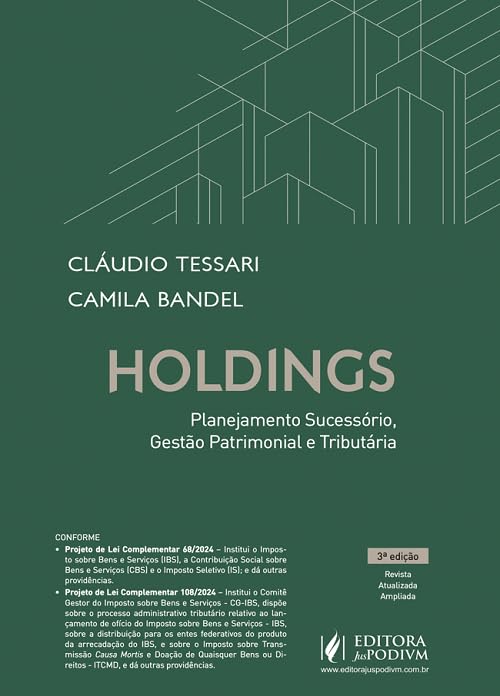 ler totalmente Holdings: Planejamento Sucessório, Gestão Patrimonial e Tributária - 3ª Edição (2025)