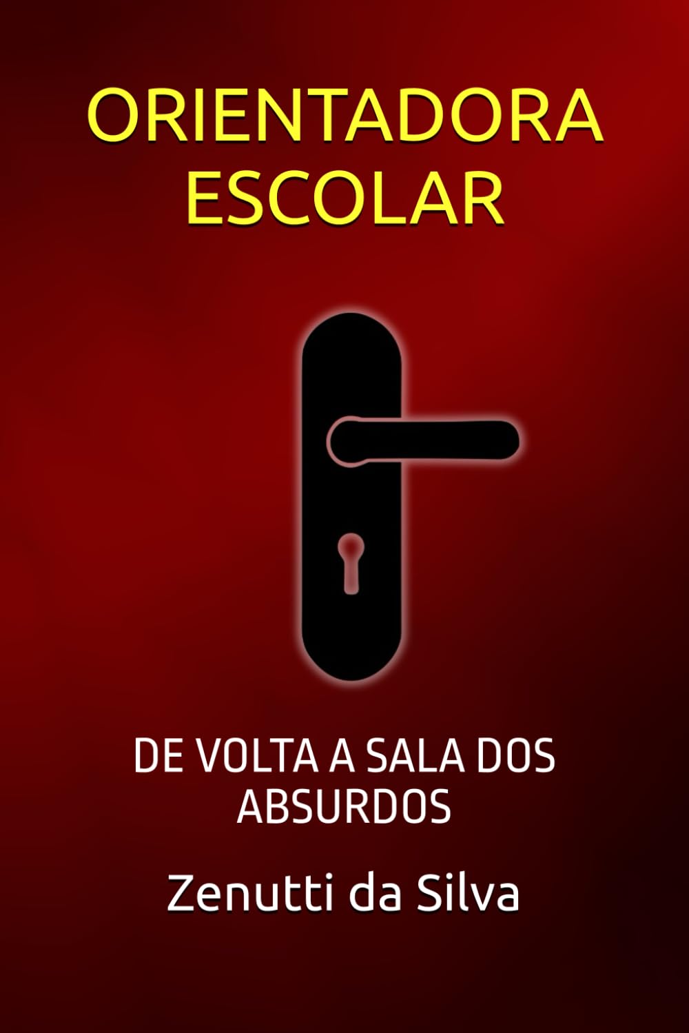capítulo por capítulo baixar ORIENTADORA ESCOLAR: DE VOLTA A SALA DOS ABSURDOS