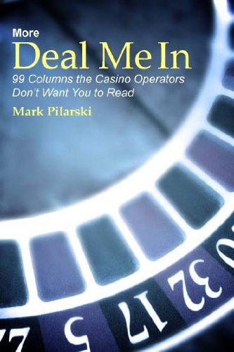 More Deal Me In - 99 Columns the Casino Operators Don't Want You to Read (English Edition) baixar livro de graça