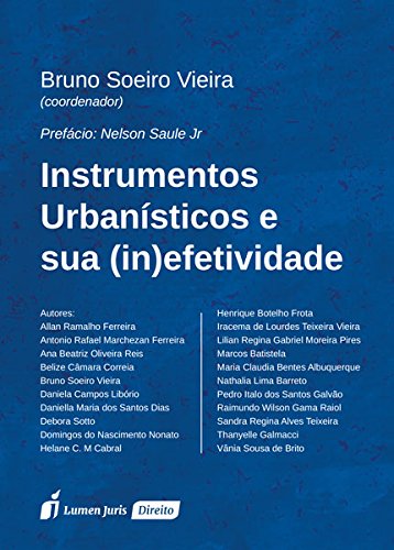 ler totalmente Instrumentos Urbanísticos e Sua (In)Efetividade