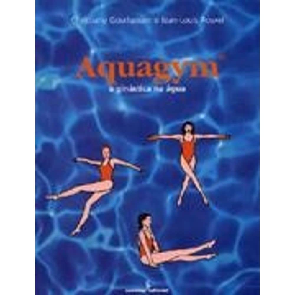 Aquagym. A Ginástica na Água baixar o livro de graça
