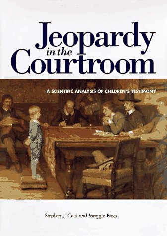 Jeopardy in the Courtroom: Scientific Analysis of Children's Testimony baixar o livro de graça