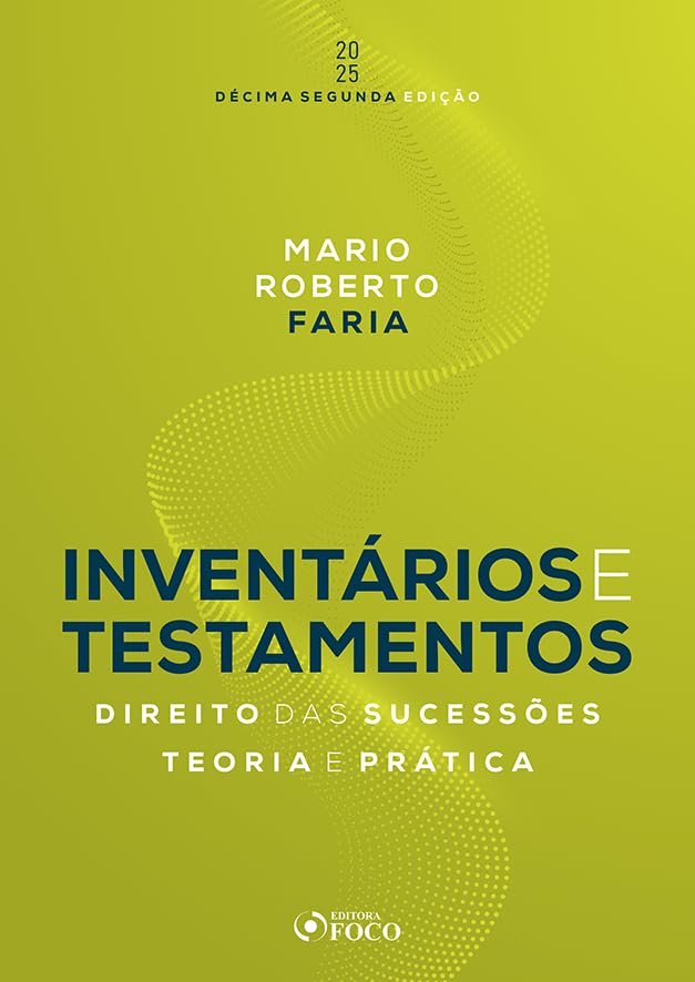 capítulo por capítulo baixar Inventários e Testamentos: Direito das Sucessões - 12ª Ed - 2025: Teoria e Prática