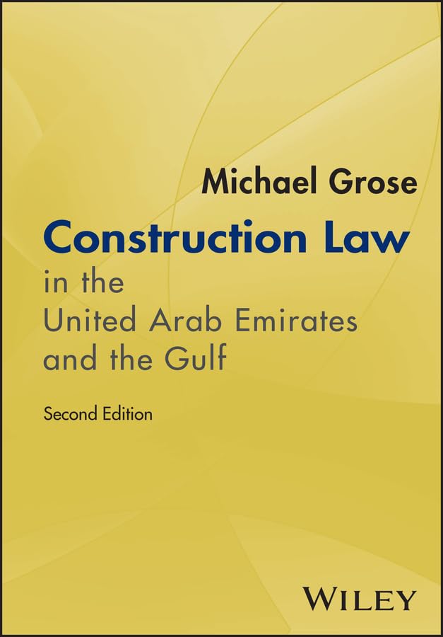 Construction Law in the United Arab Emirates and the Gulf (English Edition)