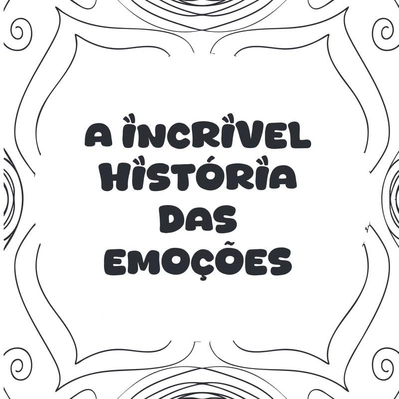 A incrÍvel história das emoções baixar livro de graça