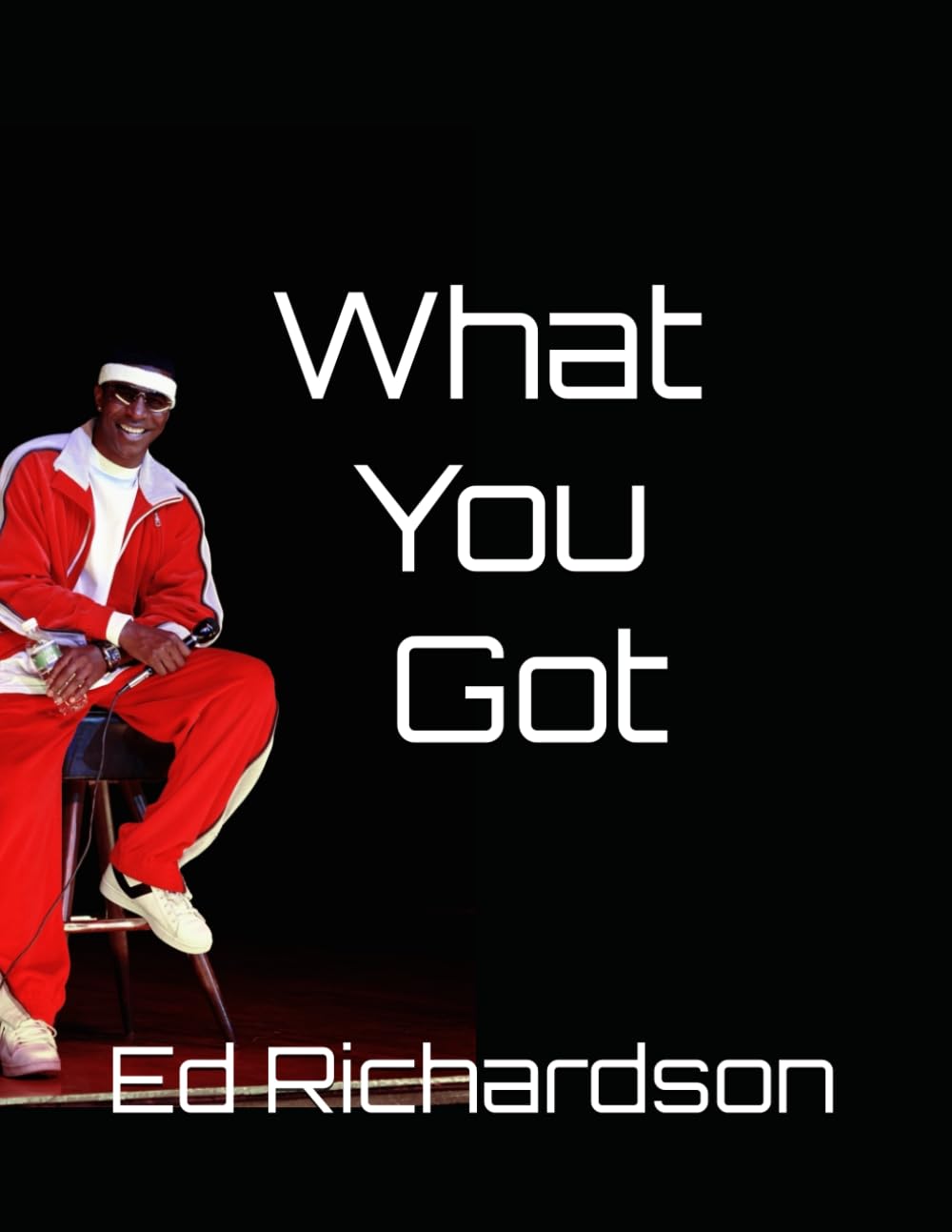 ler totalmente What You Got
