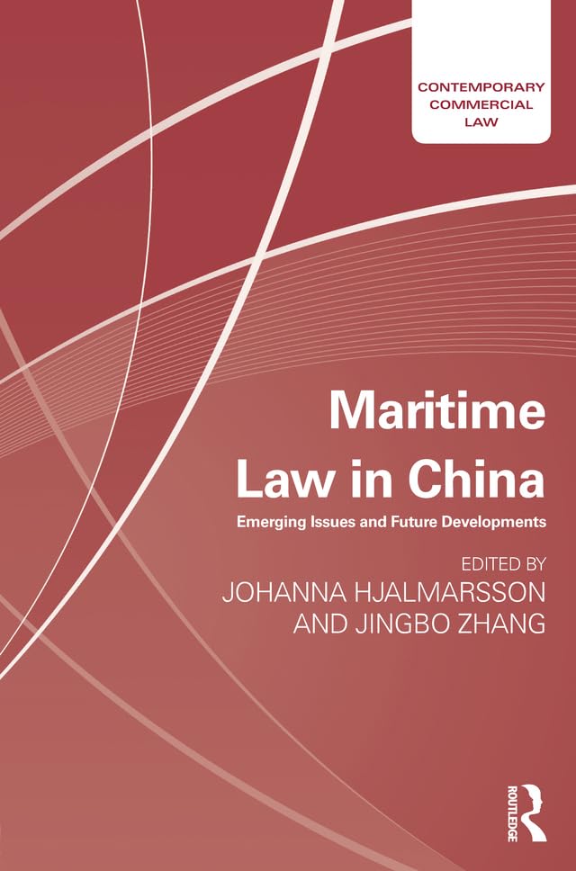 ler totalmente Maritime Law in China: Emerging Issues and Future Developments (Contemporary Commercial Law) (English Edition)